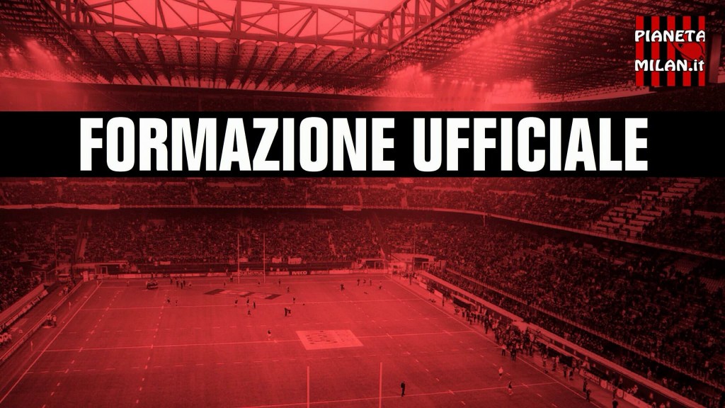 FORMAZIONI UFFICIALI MILAN (Grafica)