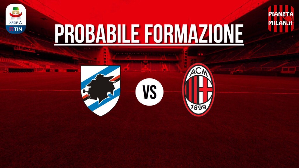 Formazioni Sampdoria-Milan