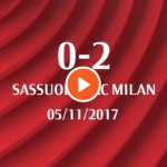 Sassuolo Milan video amarcord 5 novembre 2017