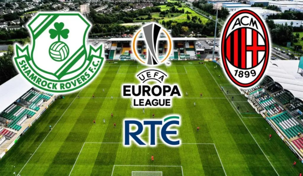 Shamrock Rovers-Milan Europa League