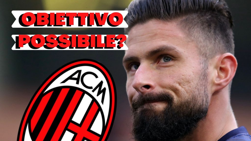 Olivier Giroud Chelsea Calciomercato AC Milan