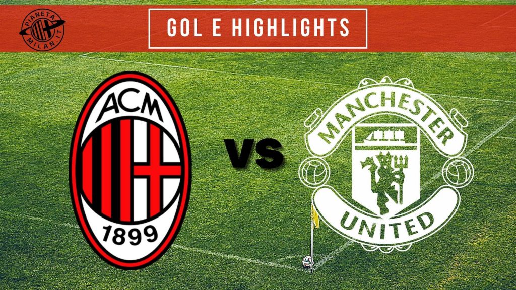 Gol e highlights di Milan-Manchester United di Europa League 2020-2021