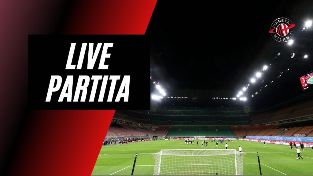 LIVE partita AC Milan
