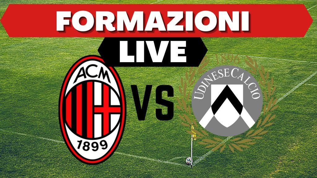 probabile formazione Milan-Udinese