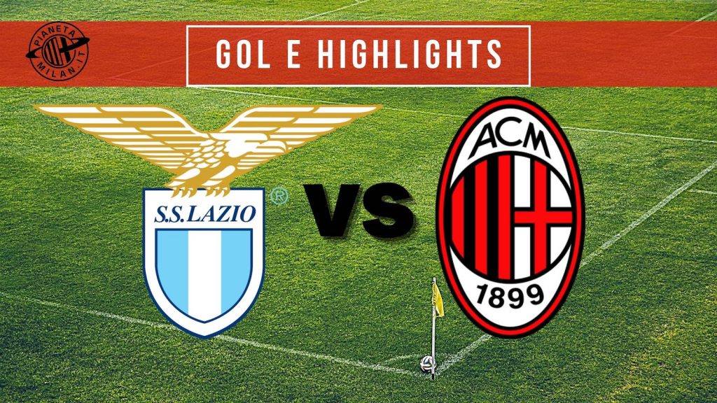 Gol e highlights Lazio-Milan Serie A