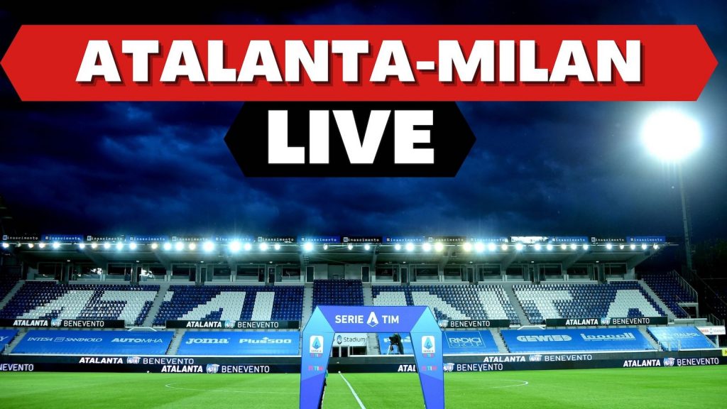 LIVE Atalanta-Milan Serie A