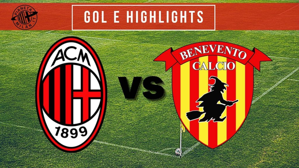 Gol e highlights Milan-Benevento Serie A