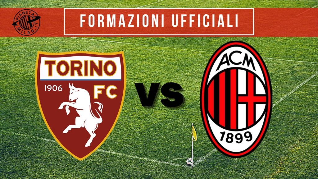 Formazioni ufficiali Torino-Milan Serie A 2020-2021