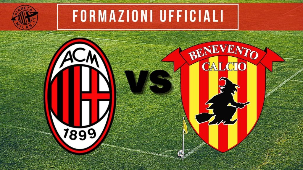 Formazioni ufficiali Milan-Benevento