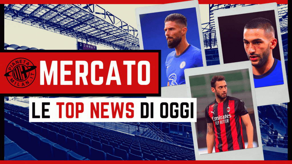 Calciomercato Milan Top News