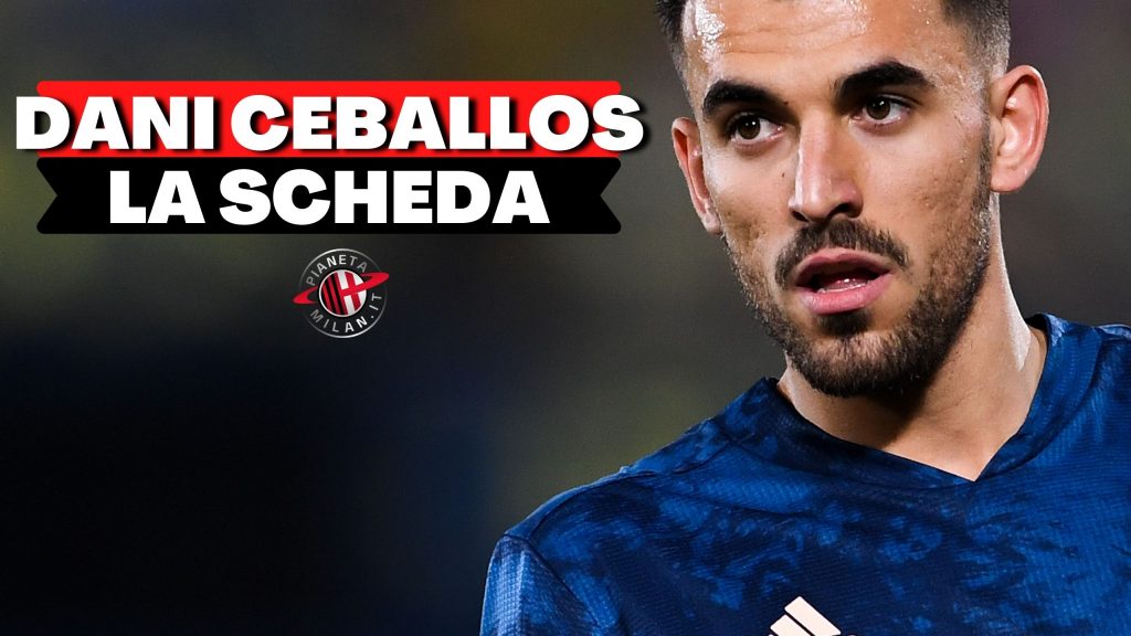 Calciomercato Milan Dani Ceballos di nuovo nel mirino Ac Milan, la scheda nella video news (GettyImages)