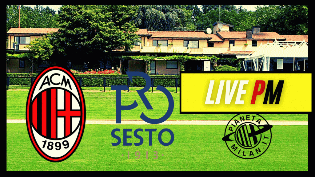 Amichevole Milan-Pro Sesto