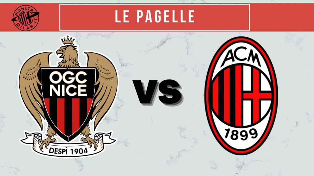Nizza Milan amichevole pagelle