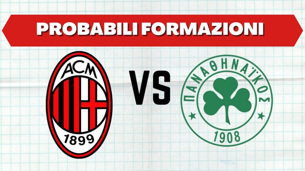 Probabili formazioni amichevole Milan Panathinaikos