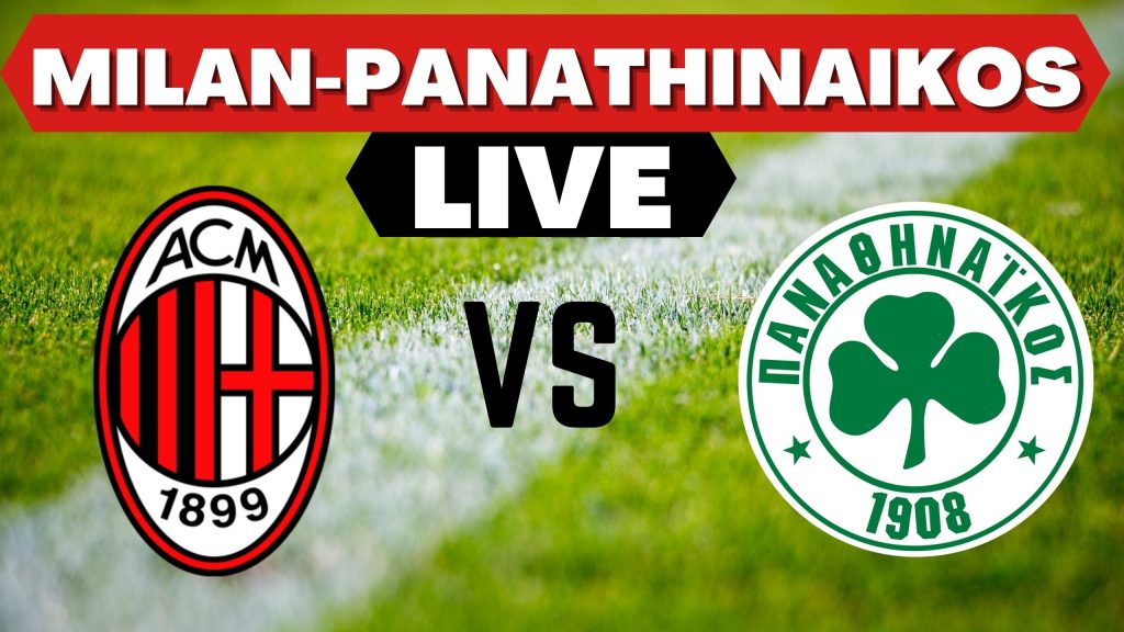 Milan-Panathinaikos live match: la diretta testuale AC Milan