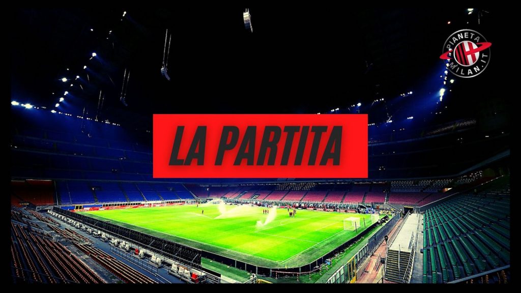 Partita AC Milan Serie A Champions League Coppa Italia 2021-2022