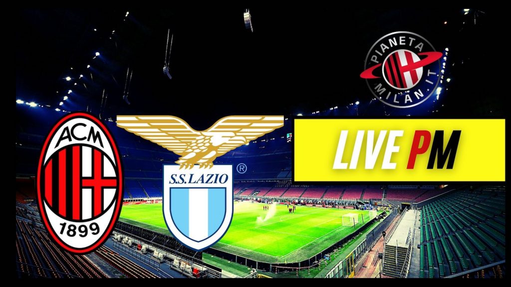 Live Milan-Lazio Serie A 2021-2022