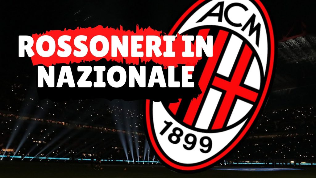 Milan in Nazionale: tutti i giocatori AC Milan convocati e gli impegni (GettyImages)