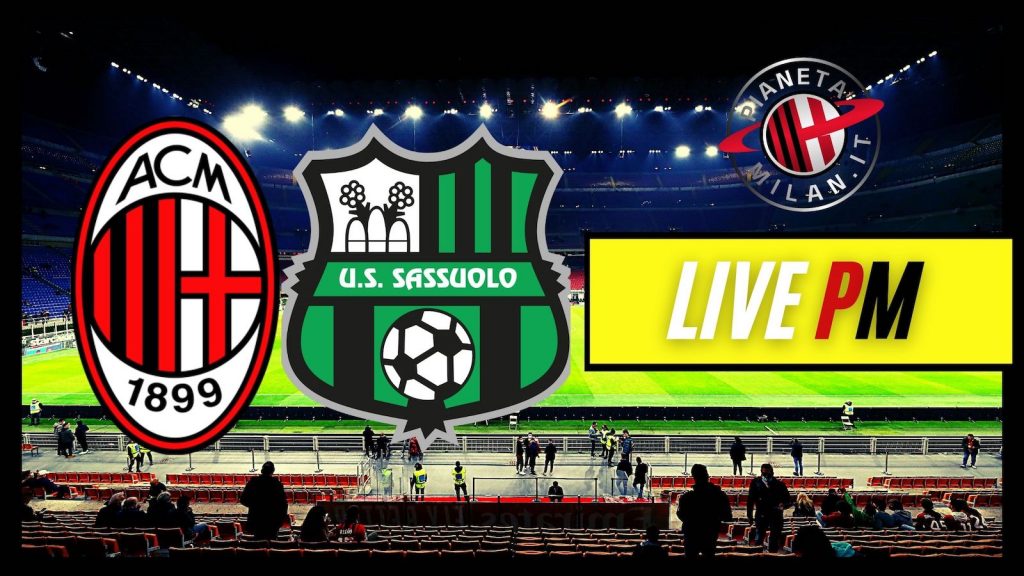 Live Milan-Sassuolo Serie A 2021-2022