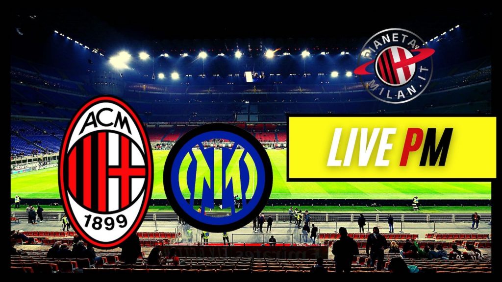 Live Milan-Inter derby Serie A 2021-2022