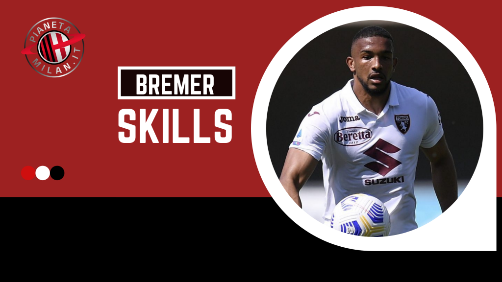 Calciomercato Milan Bremer