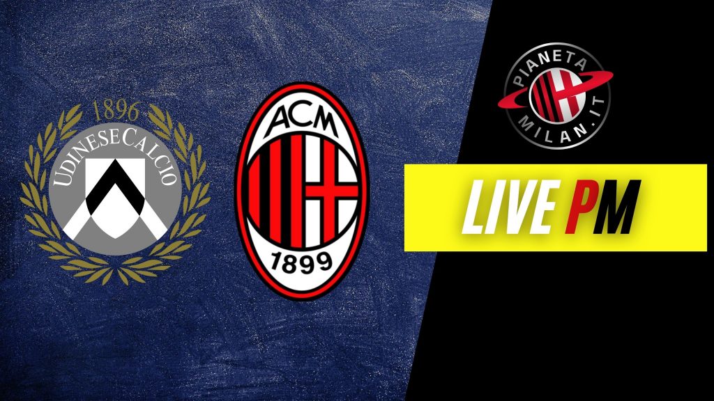 Live Udinese-Milan Serie A 2021-2022