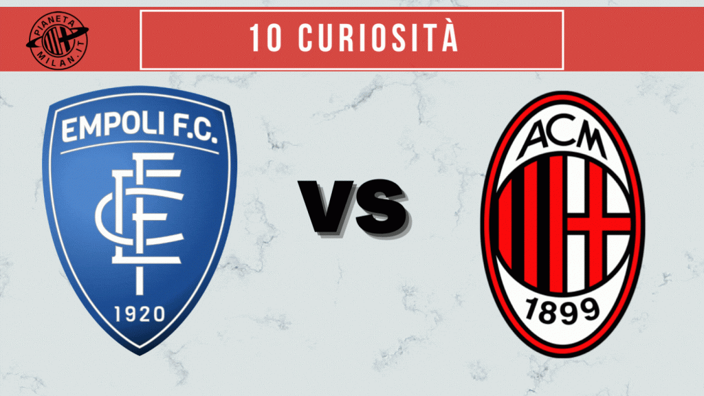 Empoli Milan curiosità