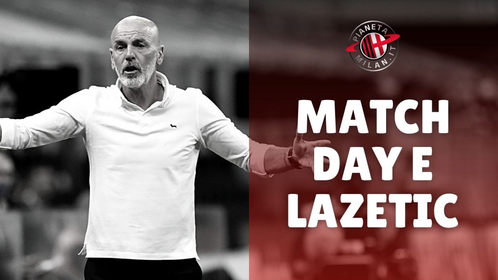 Milan-Juventus mentre arriva Lazetic: le ultime | PM VIDEO