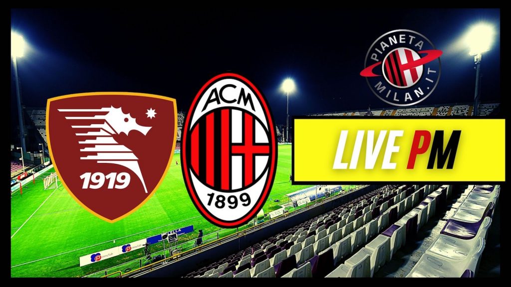 Live Salernitana Milan Serie A 2021-2022