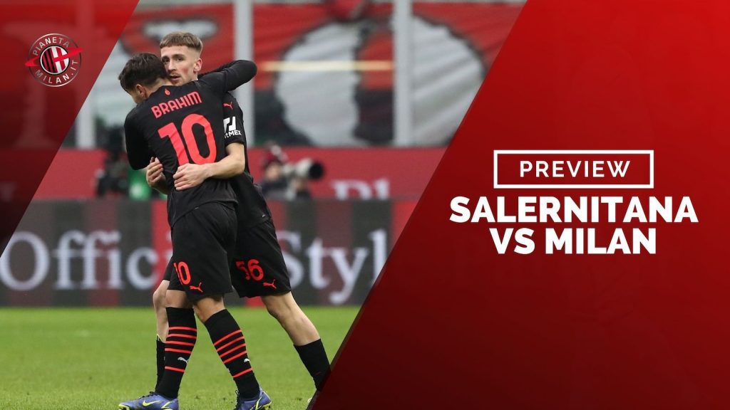 Preview Salernitana-Milan Serie A 2021-2022