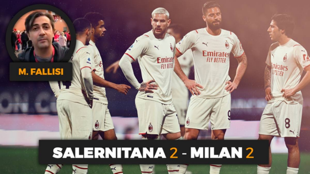 Salernitana-Milan 2-2: Diavolo, che passo indietro! Il commento | VIDEO