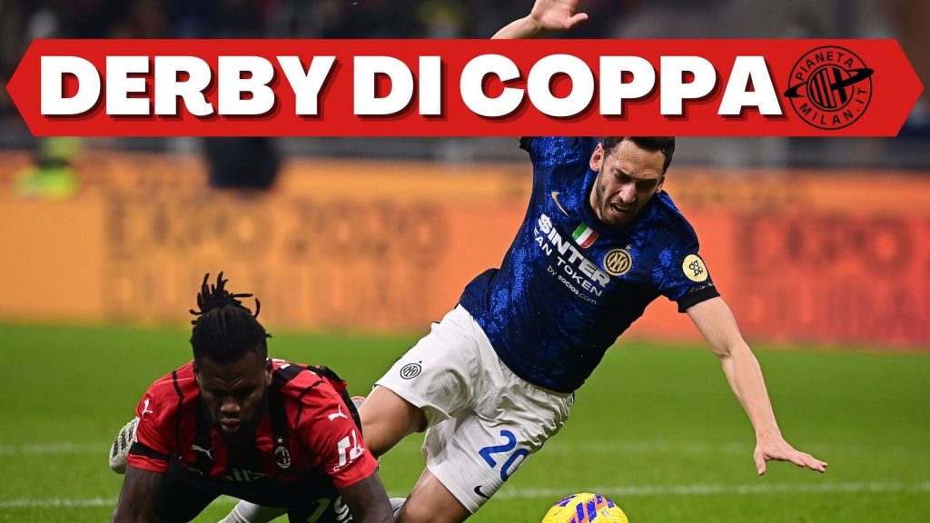 Biglietti derby Milan Inter Coppa Italia 2021-2022