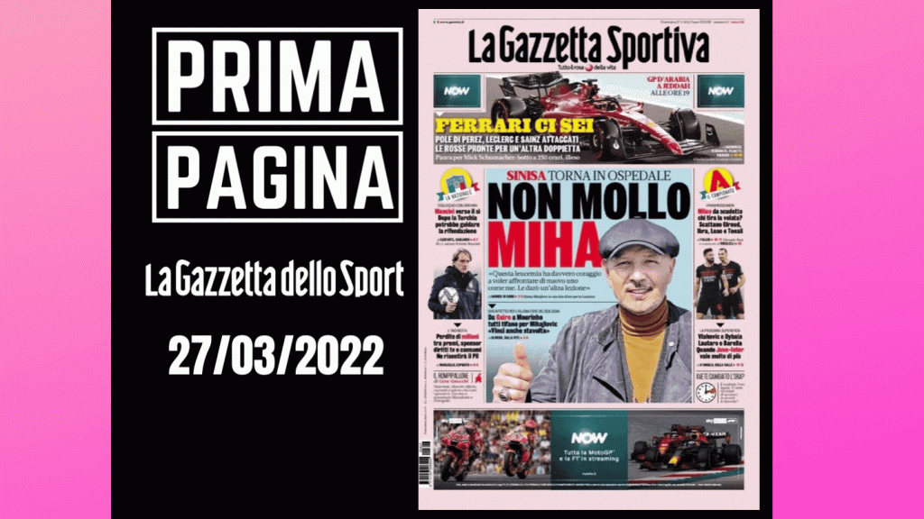Prima pagina Gazzetta dello Sport: "Non mollo Miha" | News