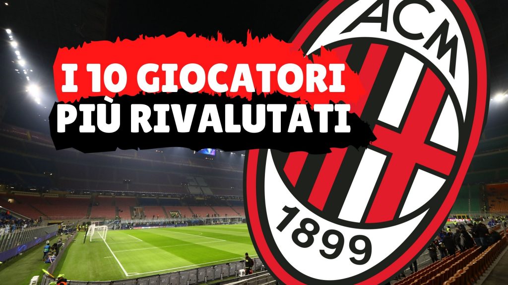 Milan, i giocatori che hanno preso più valore con Elliott alla guida: nella video news ultime AC milan (GettyImages)