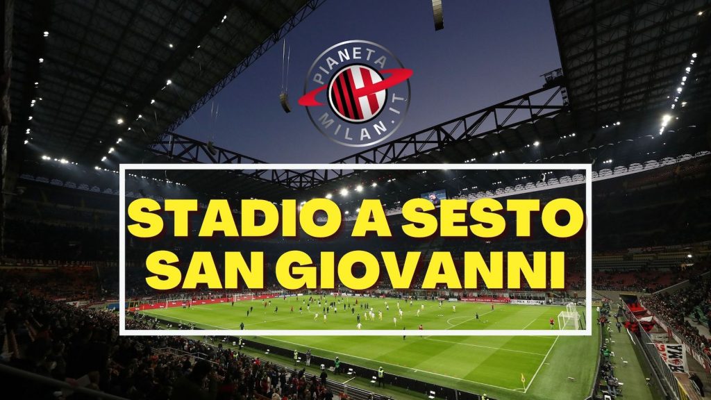 AC Milan Nuovo Stadio Milano San Siro
