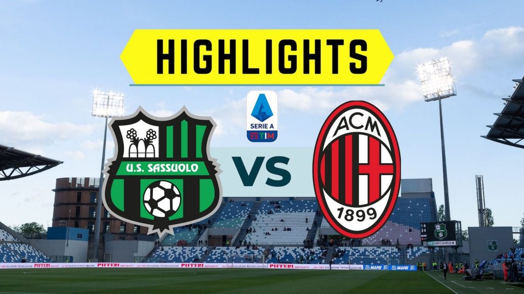 Gol e highlights di Sassuolo-Milan 0-3 Serie A 2021-2022