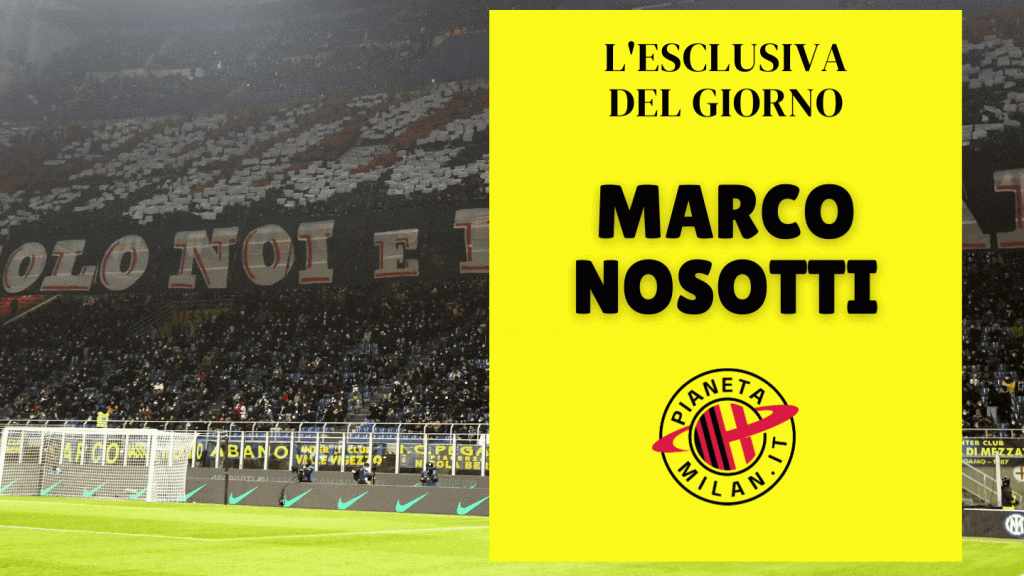 Intervista esclusiva Nosotti AC Milan