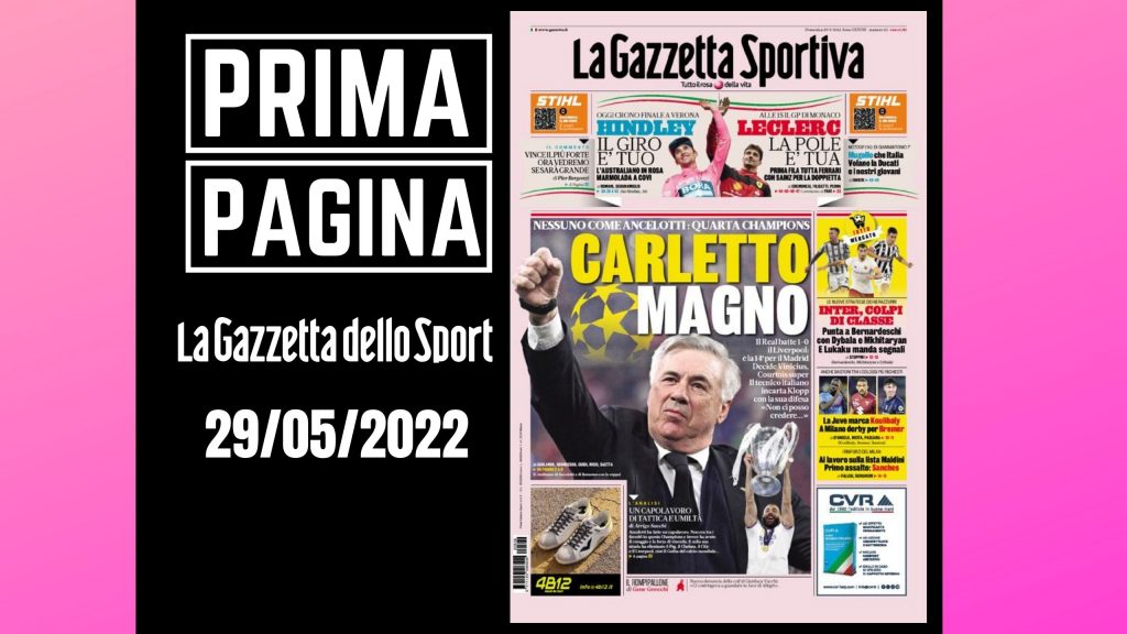 La Gazzetta dello Sport, la prima pagina di oggi, domenica 29 maggio 2022
