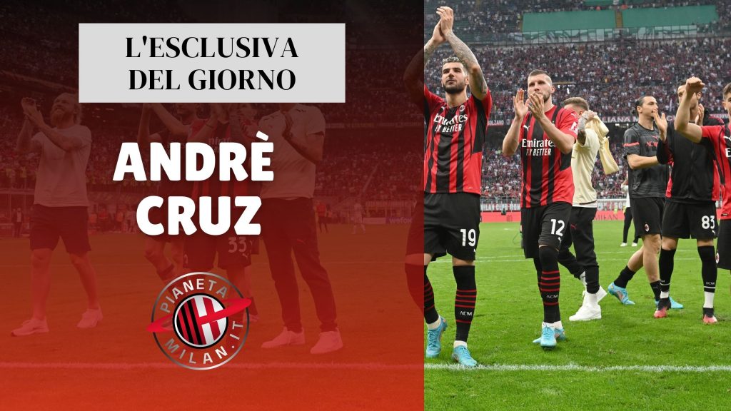 André Cruz Esclusiva Pianeta Milan