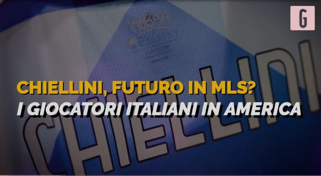 Chiellini, futuro in MLS? Tutti gli italiani sbarcati in America | VIDEO (screen gazzetta.it)
