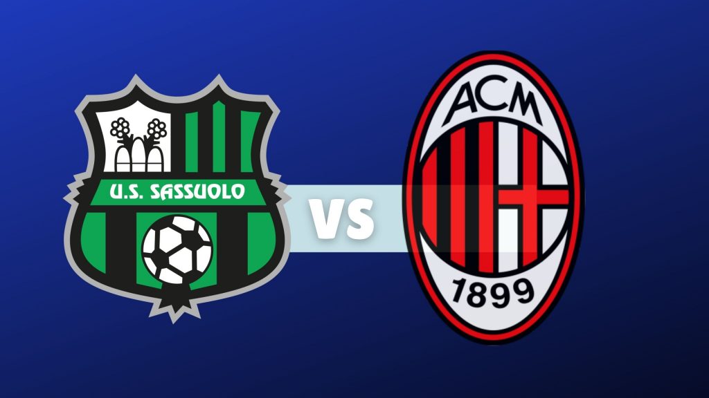 Sassuolo-Milan (Serie A): news sulla partita Scudetto 2021-22 e le ultime notizie di oggi sull'AC Milan
