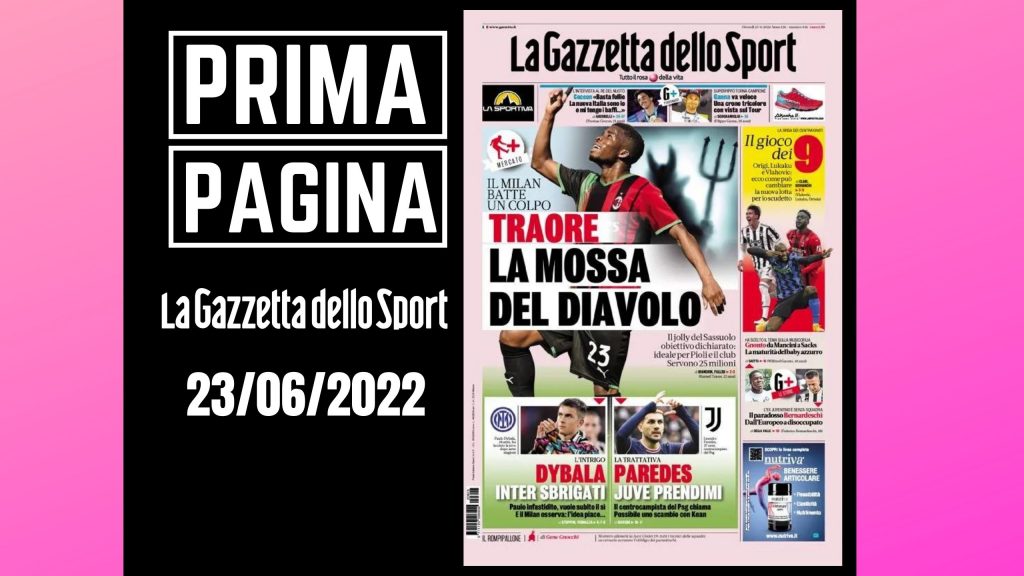 Prima pagina Gazzetta dello Sport 23/06/2022