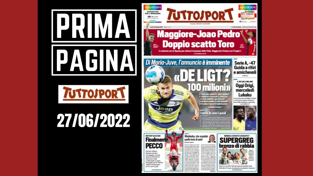 Prima pagina Tuttosport 27/06/2022