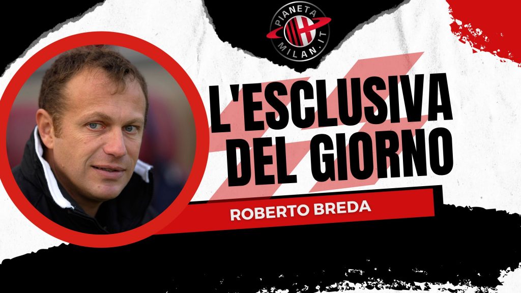 Roberto Breda Nicolò Zaniolo Esclusiva Pianeta Milan