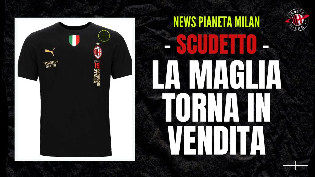 Milan maglia celebrativa Scudetto nera Puma in vendita di nuovo ultime notizie PianetaMilan.it AC Milan