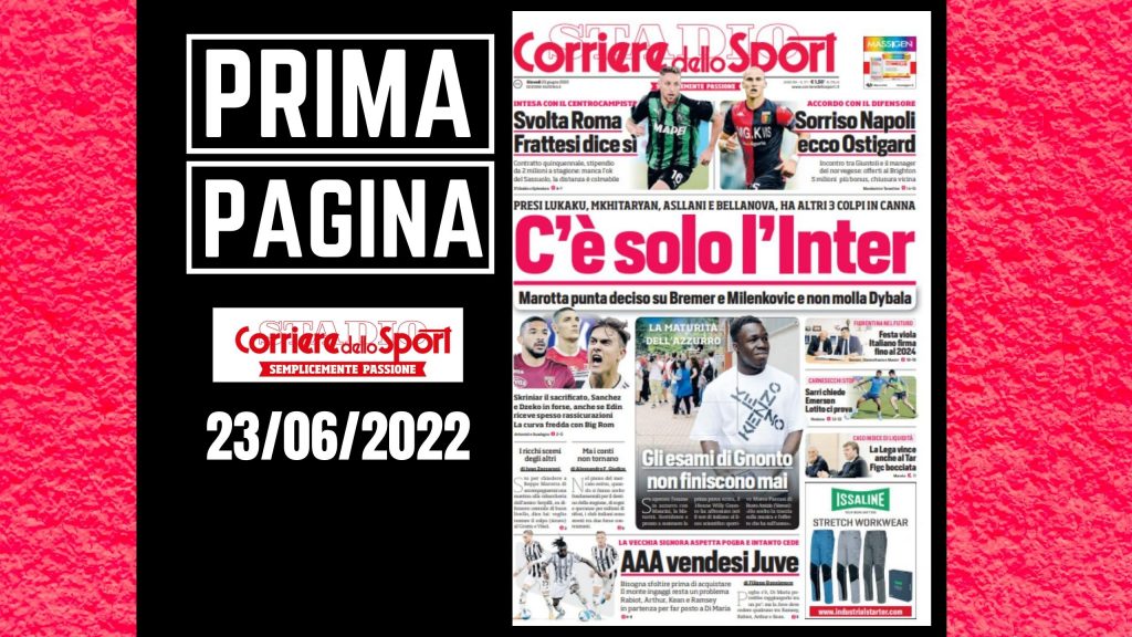 Prima pagina Corriere dello Sport 23/06/2022