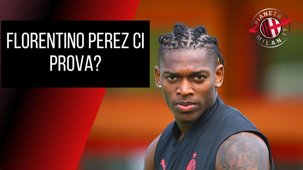 Real Madrid su Rafael Leao secondo Don Balon