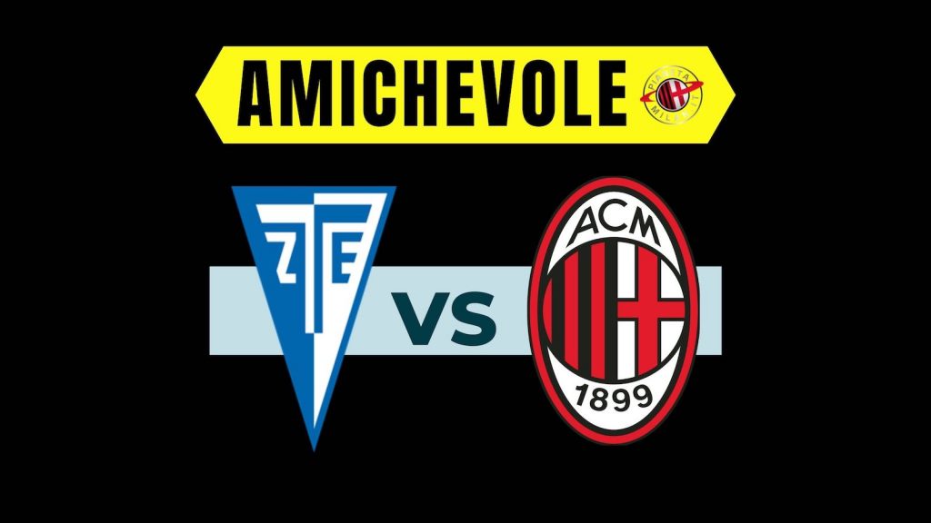 Amichevole Zalaegerszegi ZTE Milan