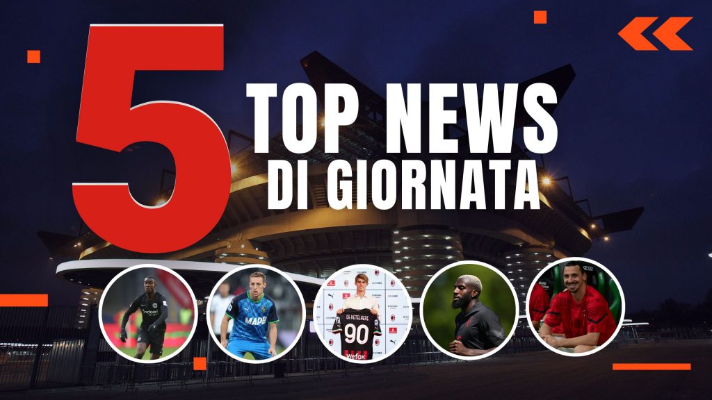 MERCATO MILAN E TOP NEWS - Cdk in conferenza. Arriva N'dicka? (getty images)
