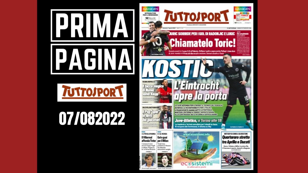 Prima pagina Tuttosport: "Kostic, l'Eintracht apre la porta"